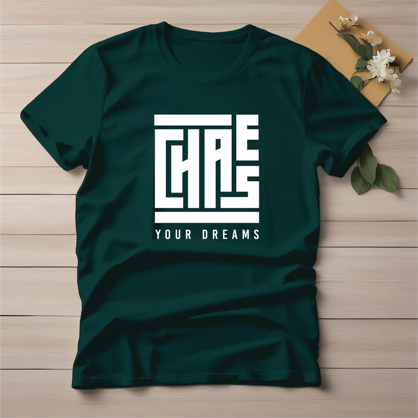 Half Sleeve t-shirt print Chase Your Dreams