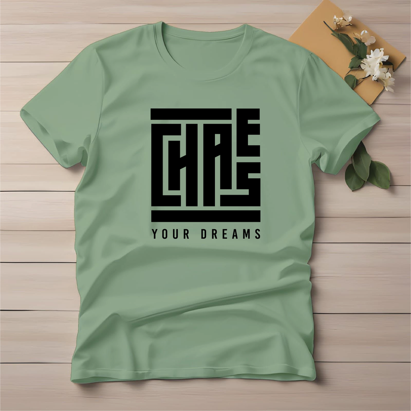 Half Sleeve t-shirt print Chase Your Dreams