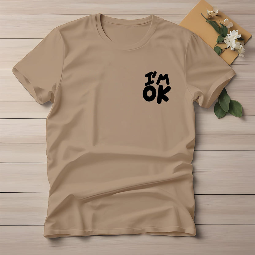 Half Sleeve t-shirt print I'M OK